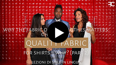 Why the Fabric of Your Clothes Matters: Choosing A Quality Fabric For Shirts … why? #62 2 out of 3 MULTILINGUAL STYLE LESSONS